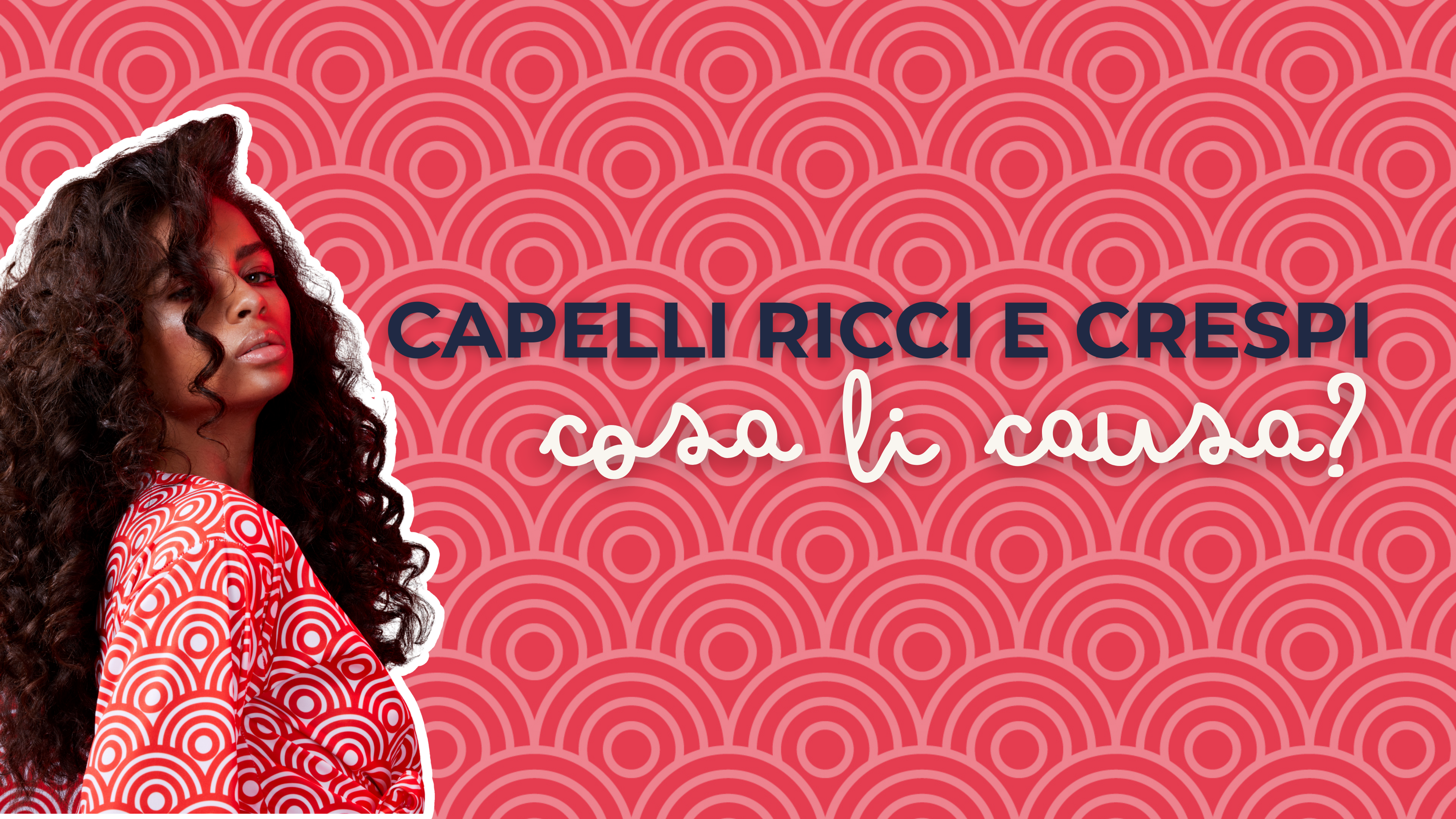 CAPELLI RICCI E CRESPI? FORSE APPLICHI MALE I PRODOTTI STYLING